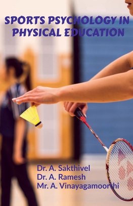 SPORTS PSYCHOLOGY IN  PHYSICAL EDUCATION