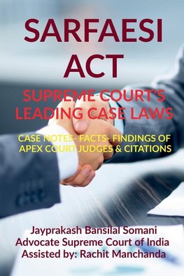 SARFAESI ACT- SUPREME COURT'S LEADING CASE LAWS