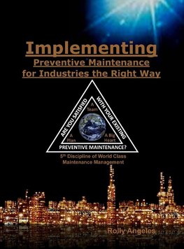 Implementing Preventive Maintenance for Industries the Right Way