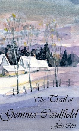 The Trail of Gemma Caulfield