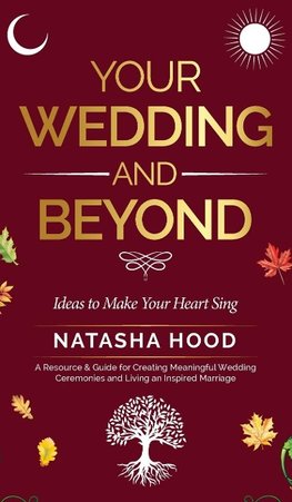 Your Wedding and Beyond