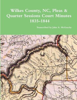 Wilkes County, NC, P&Q Minutes, 1835-1844