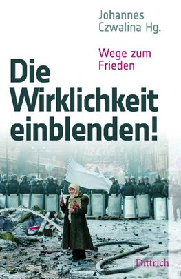 Die Wirklichkeit einblenden!