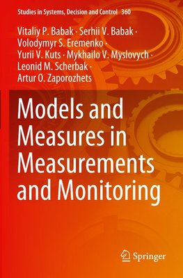 Models and Measures in Measurements and Monitoring