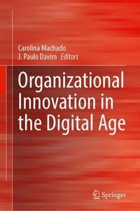 Organizational Innovation in the Digital Age