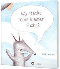 Wo steckt mein kleiner Fuchs?