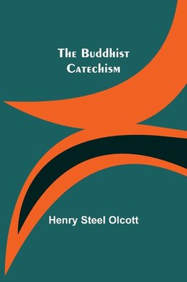 The Buddhist Catechism