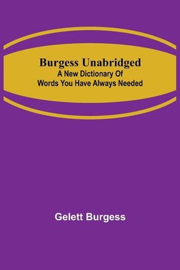 Burgess Unabridged