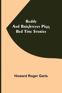 Buddy and Brighteyes Pigg