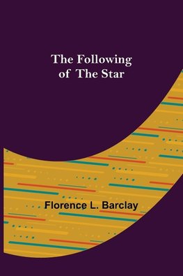 The Following of the Star