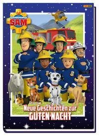 Feuerwehrmann Sam: Neue Geschichten zur Guten Nacht