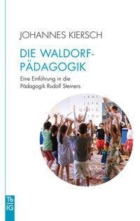 Die Waldorfpädagogik