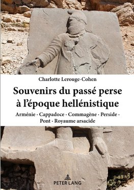 Souvenirs du passé perse à l'époque hellénistique