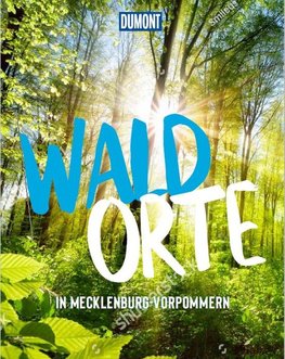 DUMONT Waldorte in Mecklenburg Vorpommern