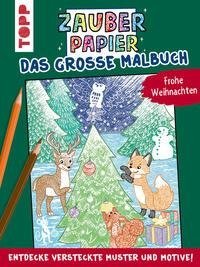 Zauberpapier - Das große Malbuch - Frohe Weihnachten