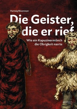 Die Geister, die er rief