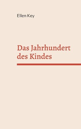 Das Jahrhundert des Kindes