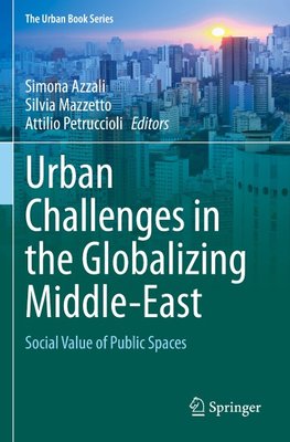 Urban Challenges in the Globalizing Middle-East