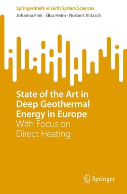 State of the Art in Deep Geothermal Energy in Europe