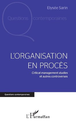 L'organisation en procès