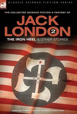 Jack London 2 - The Iron Heel and other stories