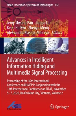 Advances in Intelligent Information Hiding and Multimedia Signal Processing