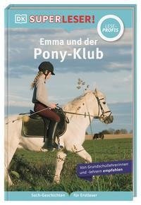 SUPERLESER! Emma und der Pony-Klub