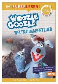 SUPERLESER! Woozle Goozle Weltraum-Abenteuer (AT)