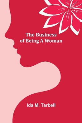 The Business of Being a Woman