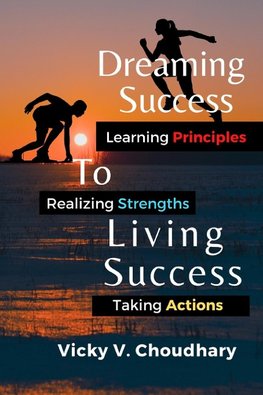 Dreaming Success To Living Success