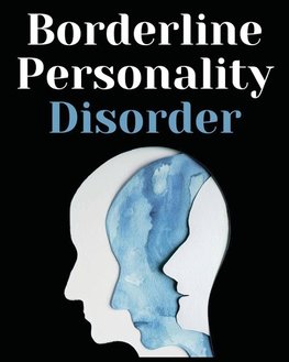 Borderline Personality Disorder