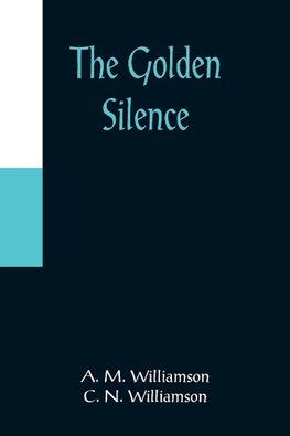 The Golden Silence