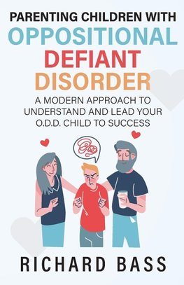 Parenting Children with Oppositional Defiant Disorder