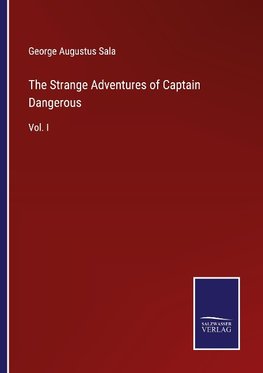 The Strange Adventures of Captain Dangerous