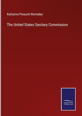 The United States Sanitary Commission