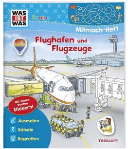 WAS IST WAS Junior Mitmach-Heft Flughafen und Flugzeuge