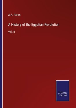 A History of the Egyptian Revolution