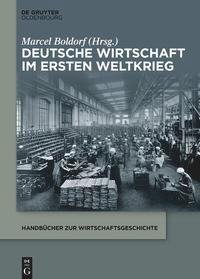 Deutsche Wirtschaft im Ersten Weltkrieg