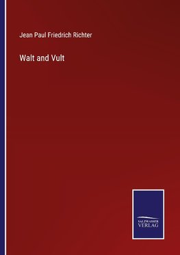 Walt and Vult