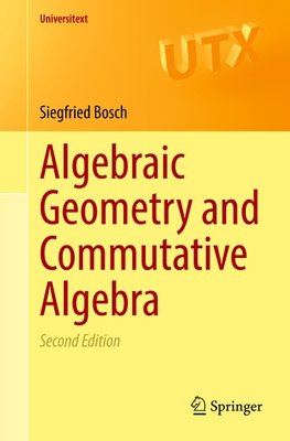 Algebraic Geometry and Commutative Algebra