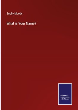 What is Your Name?