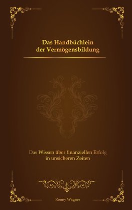 Das Handbüchlein der Vermögensbildung