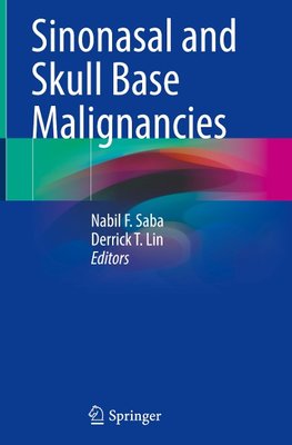 Sinonasal and Skull Base Malignancies