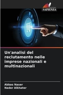 Un'analisi del reclutamento nelle imprese nazionali e multinazionali