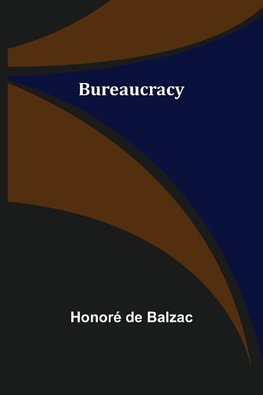 Bureaucracy