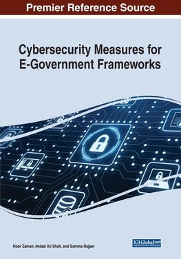 Cybersecurity Measures for E-Government Frameworks