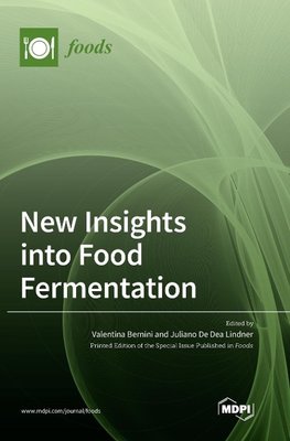 New Insights into Food Fermentation