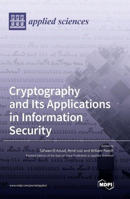 Cryptography and Its Applications in Information Security