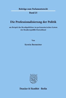 Die Professionalisierung der Politik