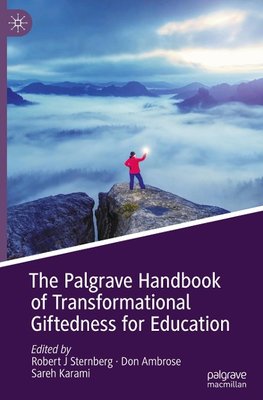 The Palgrave Handbook of Transformational Giftedness for Education